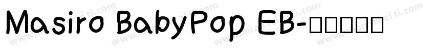 Masiro BabyPop EB字体转换